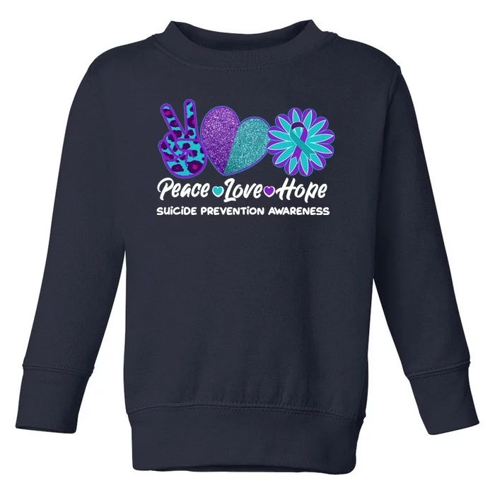 Peace Love Hope Suicide Prevention Awareness Toddler Sweatshirt