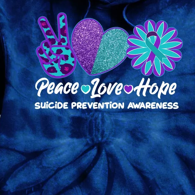 Peace Love Hope Suicide Prevention Awareness Tie Dye Hoodie