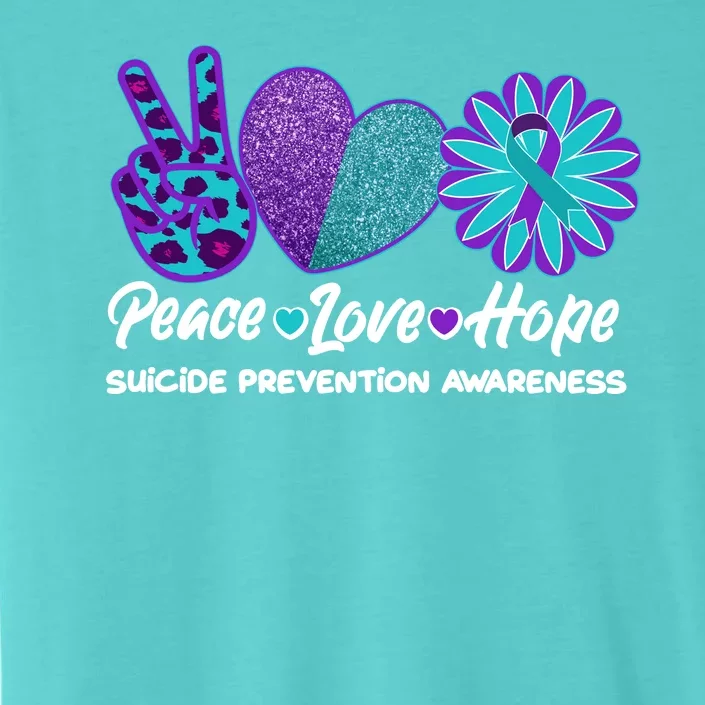 Peace Love Hope Suicide Prevention Awareness ChromaSoft Performance T-Shirt