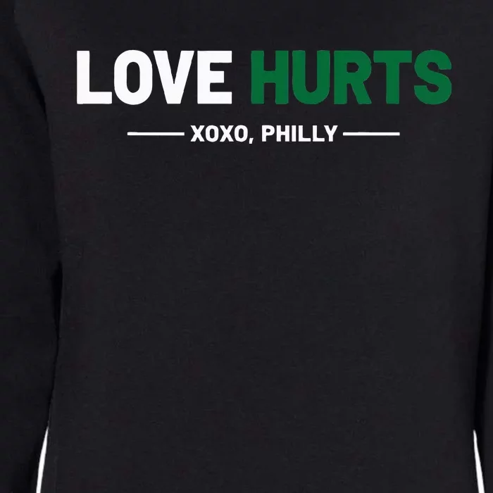 Philadelphia Love Hurts Philly Fan Pride Cute Womens California Wash Sweatshirt