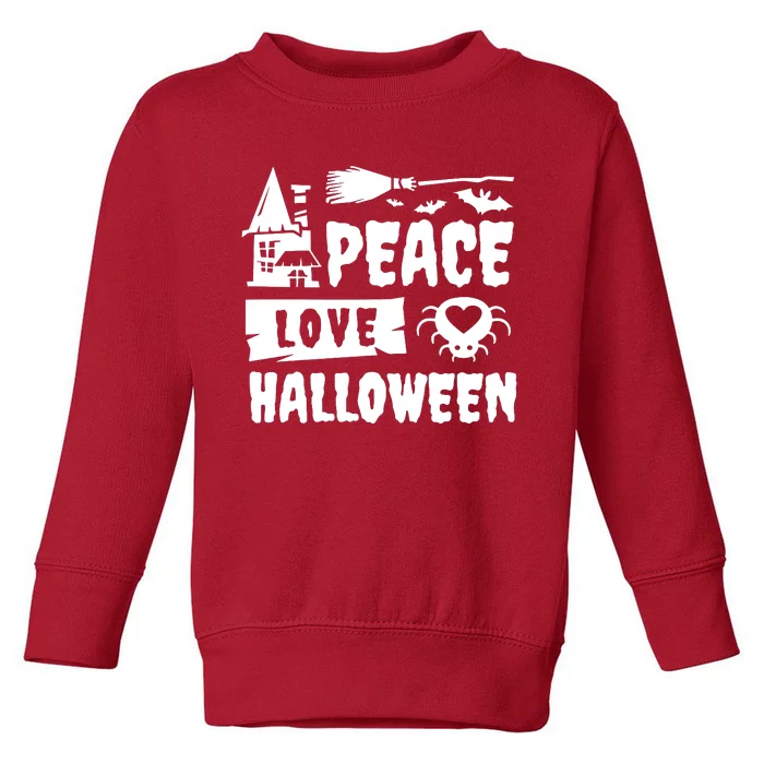 Peace Love Halloween Witch Spooky Halloween Toddler Sweatshirt