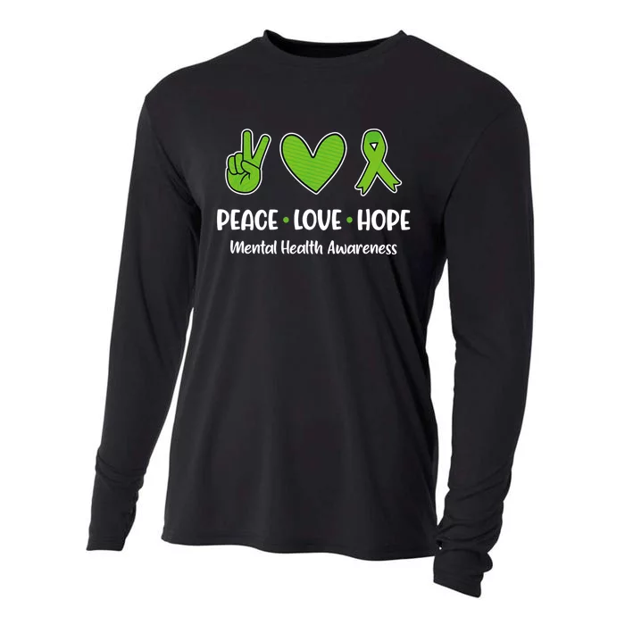 Peace Love Hope Mental Health Awareness Green Ribbon Funny Cooling Performance Long Sleeve Crew