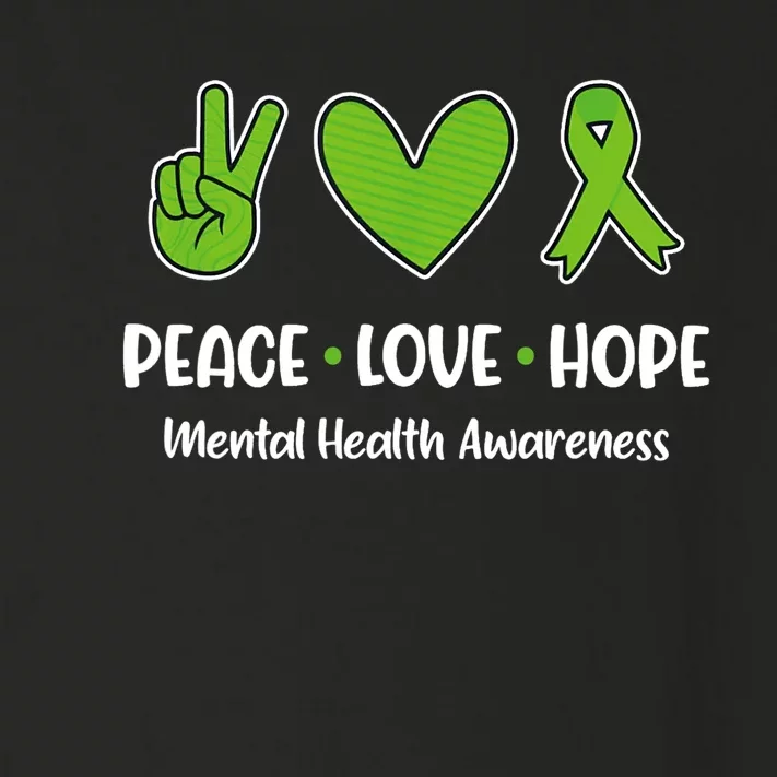 Peace Love Hope Mental Health Awareness Green Ribbon Funny Toddler Long Sleeve Shirt