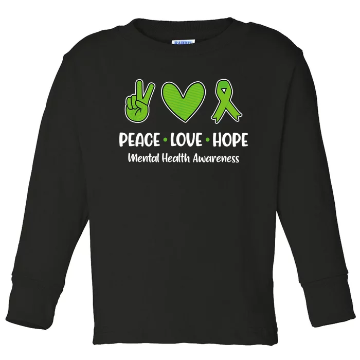 Peace Love Hope Mental Health Awareness Green Ribbon Funny Toddler Long Sleeve Shirt