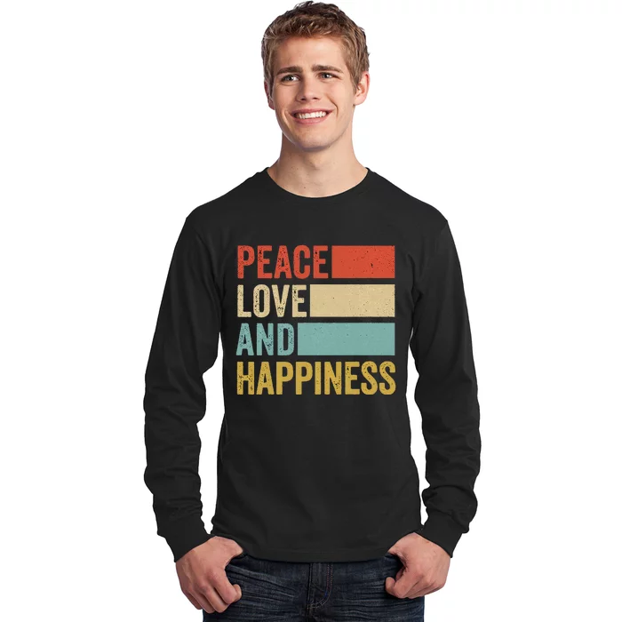 Peace Love Happiness Long Sleeve Shirt