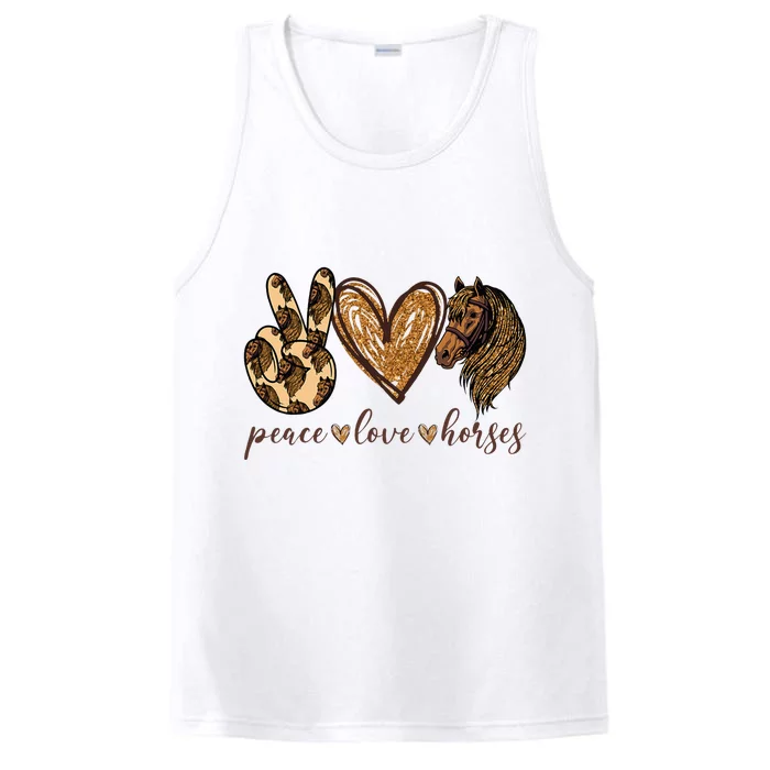 Peace Love Horses Girl I Love My Horses Equestrian Horseback Performance Tank