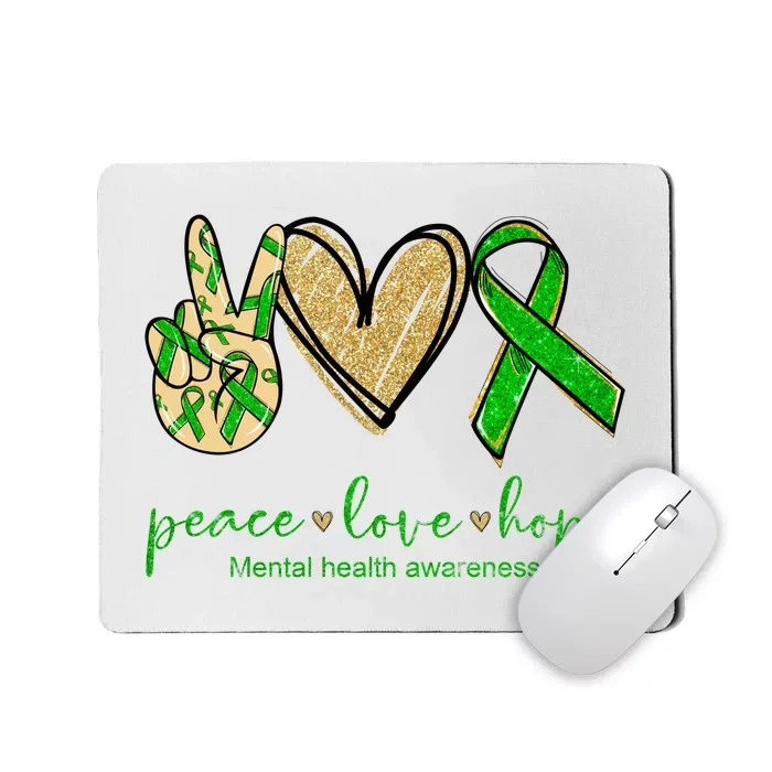 Peace Love Hope Mental Health Awareness Mousepad