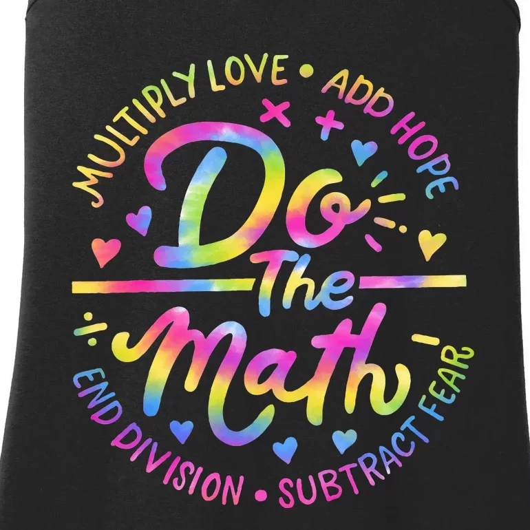 Positive Love Hope Fear Do The Math Test Day Staar Testing Ladies Essential Tank