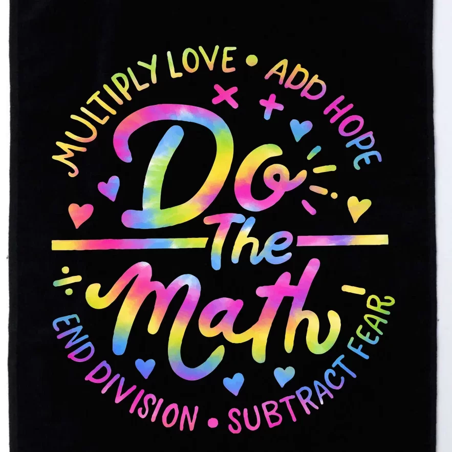 Positive Love Hope Fear Do The Math Test Day Staar Testing Platinum Collection Golf Towel