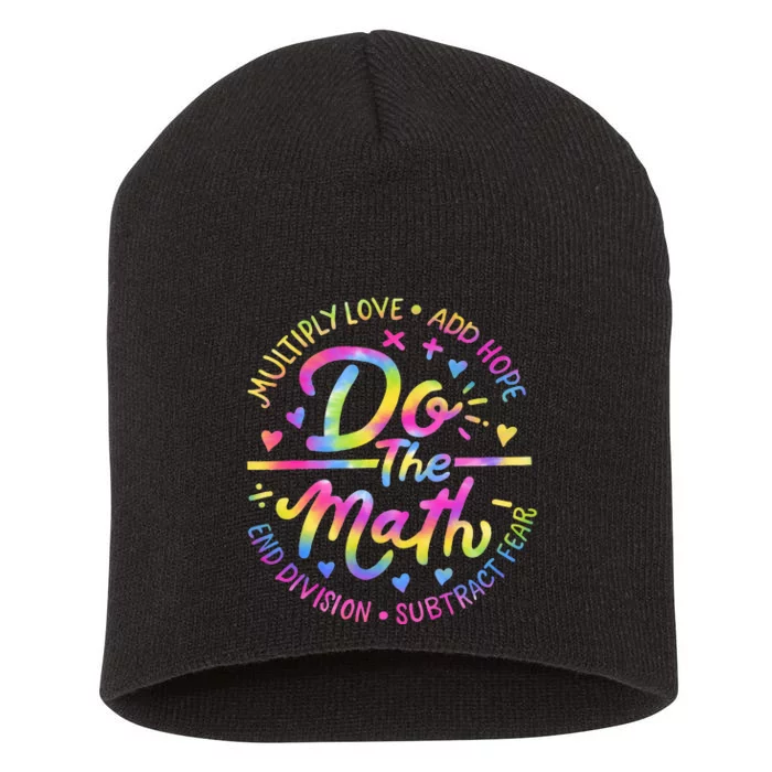 Positive Love Hope Fear Do The Math Test Day Staar Testing Short Acrylic Beanie