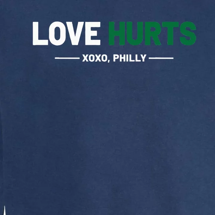 Philadelphia Love Hurts Philly Fan Pride Garment-Dyed Sweatshirt