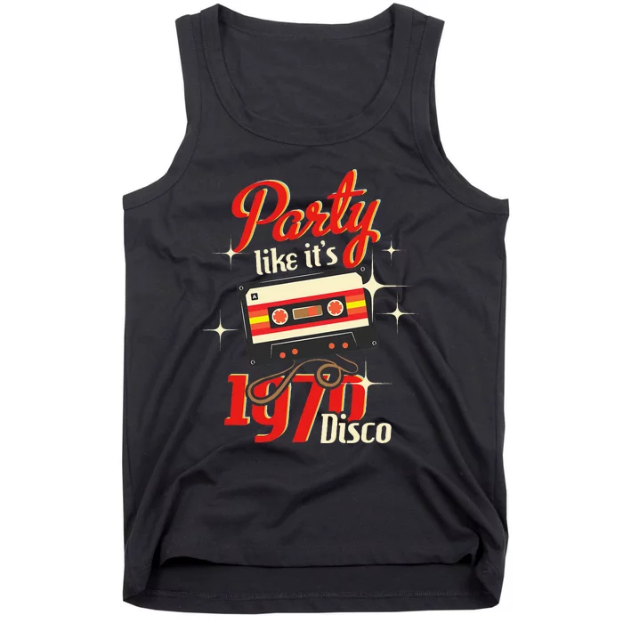 Party Like ItS 1970 Disco 1970s Funky Party 70s Groove Tank Top