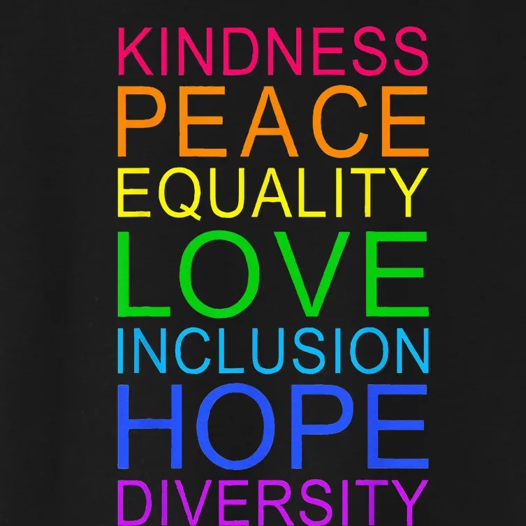 Peace Love Inclusion Equality Diversity Human Rights LGBTQ Women's Crop Top Tee