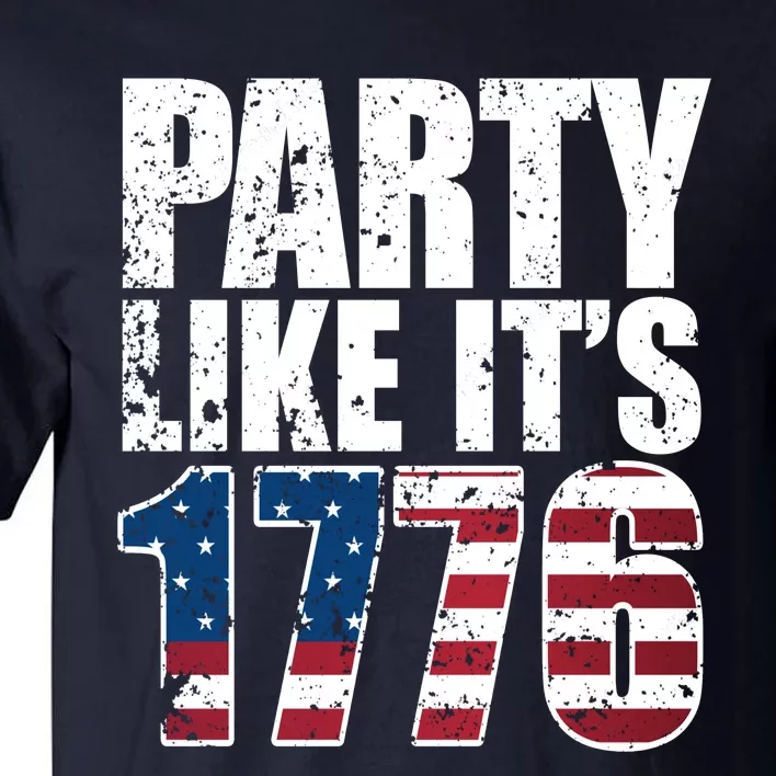 Party Like Its 1776 Tall T-Shirt