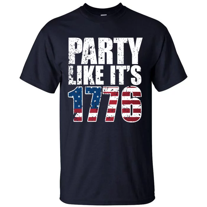 Party Like Its 1776 Tall T-Shirt