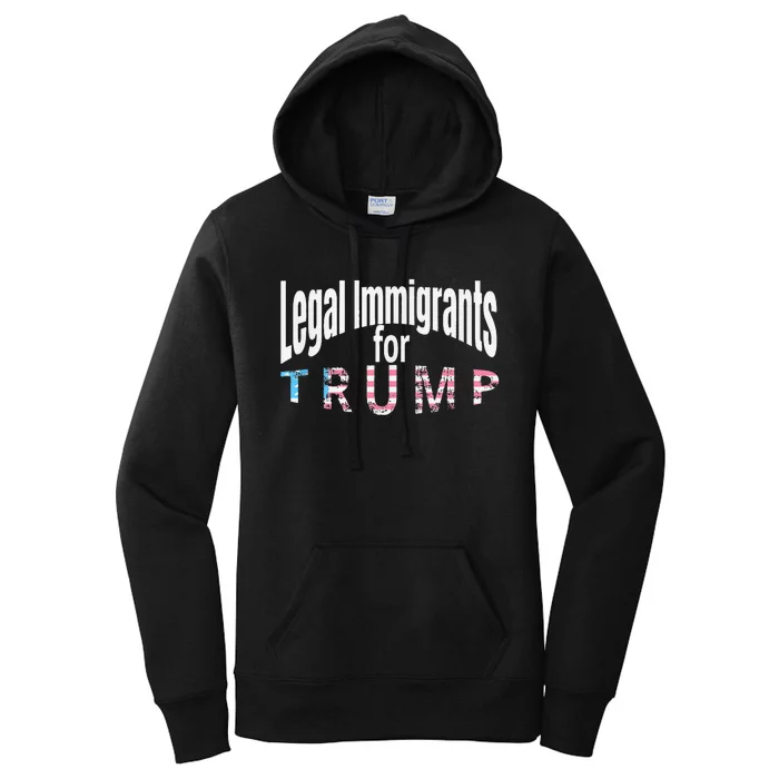 Patriotic Legal Immigrant Support Trump 2024 American Flag Women's Pullover Hoodie