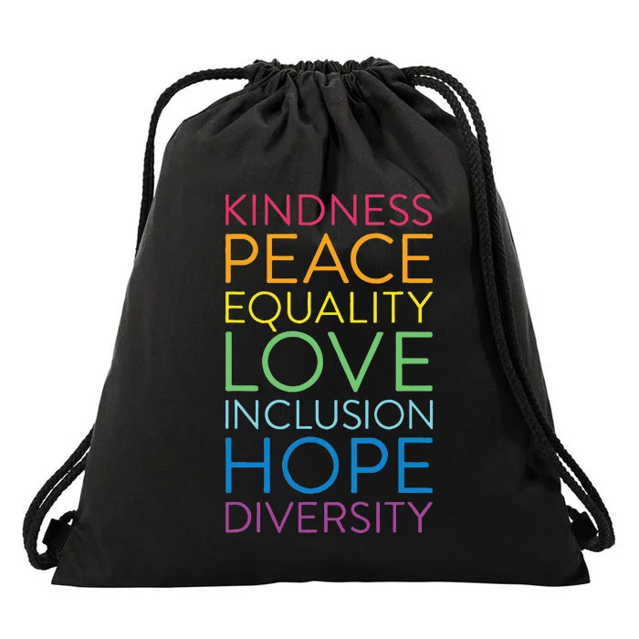 Peace Love Inclusion Equality Diversity Human Rights Drawstring Bag