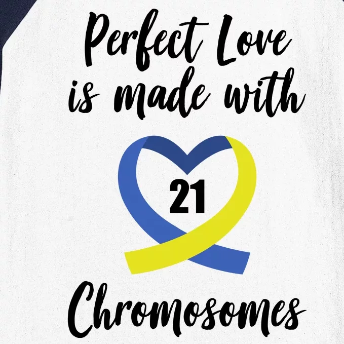 Perfect Love Is Made With 21 Chromosomes Down Syndrome Baseball Sleeve Shirt