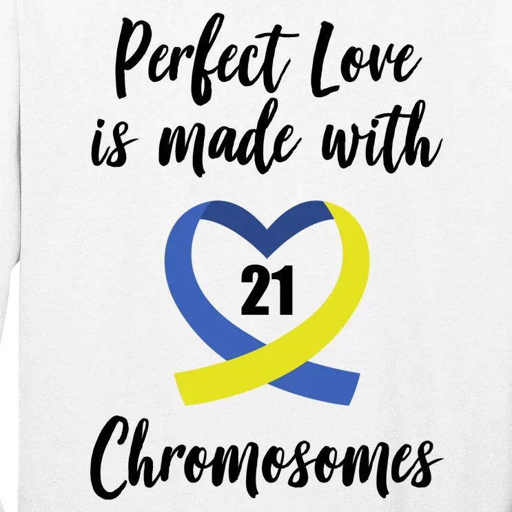 Perfect Love Is Made With 21 Chromosomes Down Syndrome Long Sleeve Shirt