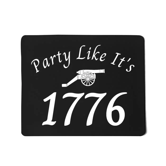 Party Like It’s 1776, American, Liberty, 4th Of July US Flag Mousepad