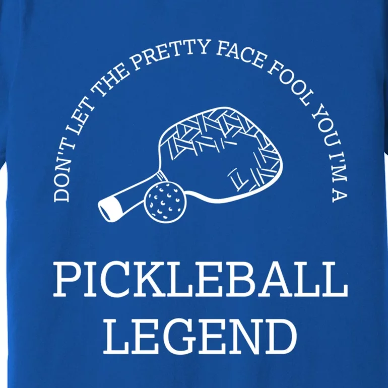 Pickleball Legend Ironic Saying Hobby Sports Dinking Cool Gift Premium T-Shirt