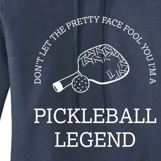 Pickleball Legend Ironic Saying Hobby Sports Dinking Cool Gift Women's Pullover Hoodie