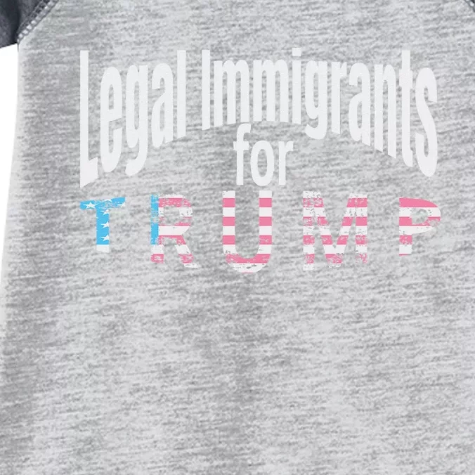 Patriotic Legal Immigrant Support Trump 2024 American Flag Infant Baby Jersey Bodysuit