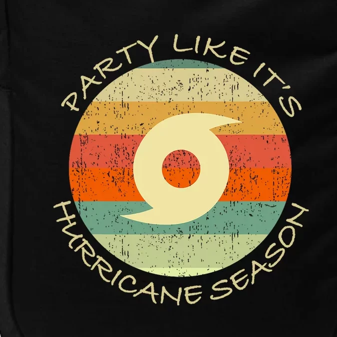 Party Like ItS Hurricane Season Funny Graphic Weather Impact Tech Backpack