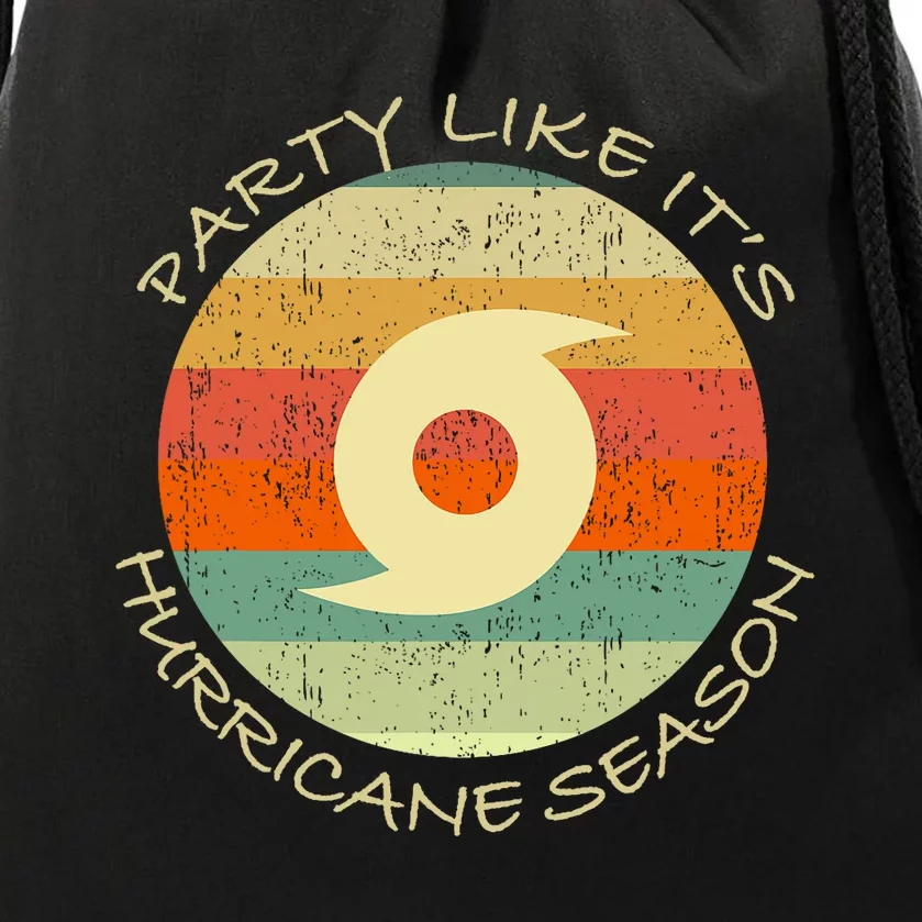 Party Like ItS Hurricane Season Funny Graphic Weather Drawstring Bag