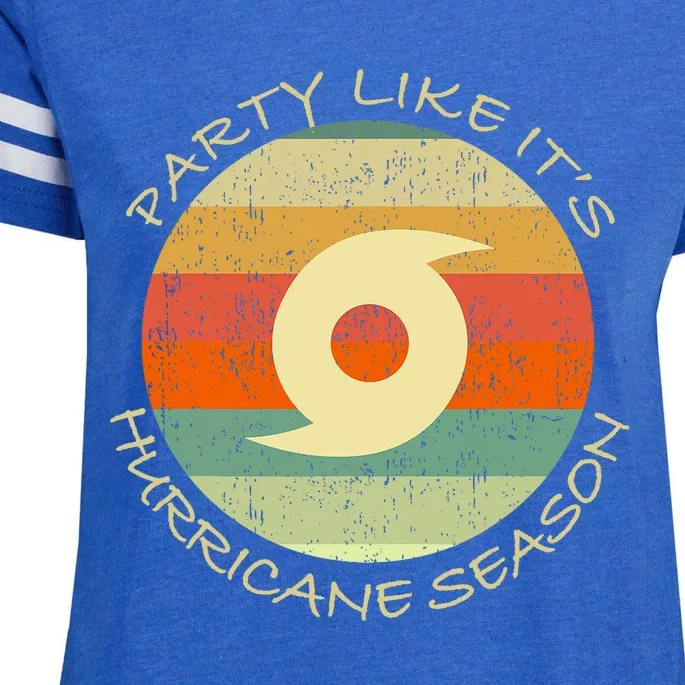 Party Like ItS Hurricane Season Funny Graphic Weather Enza Ladies Jersey Football T-Shirt