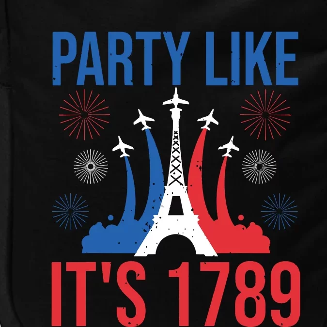 Party Like Its 1789 Bastille Day Eiffel Tower Apparel Impact Tech Backpack