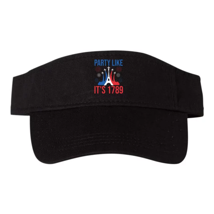 Party Like Its 1789 Bastille Day Eiffel Tower Apparel Valucap Bio-Washed Visor