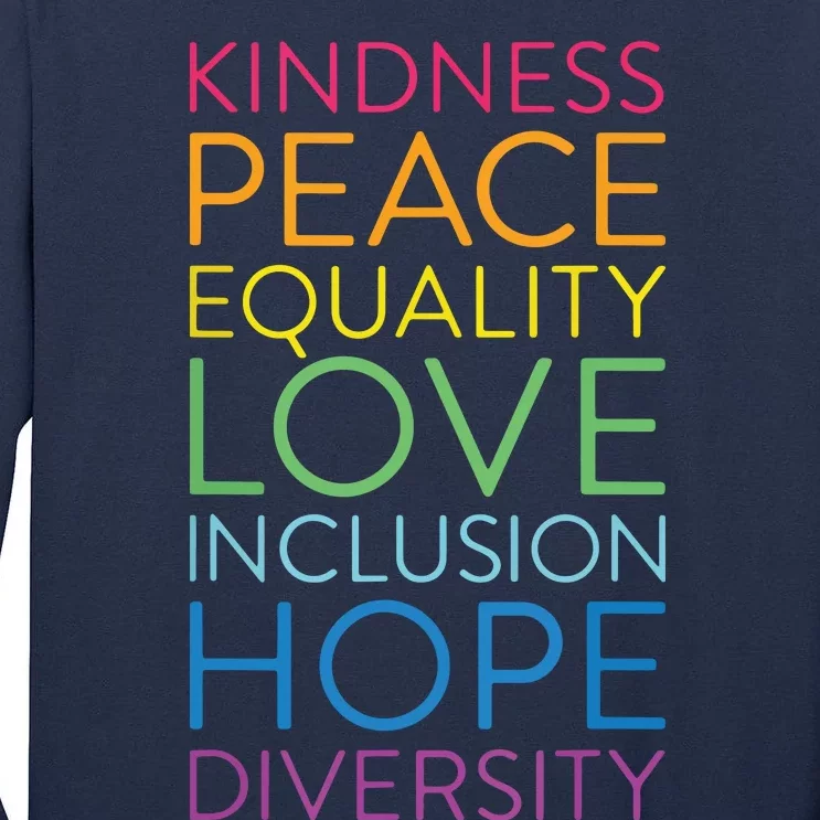 Peace Love Inclusion Equality Diversity Human Rights Tall Long Sleeve T-Shirt