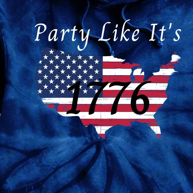 Party Like It’s 1776, American, 4th Of July US Flag, Liberty, Freedom Tie Dye Hoodie