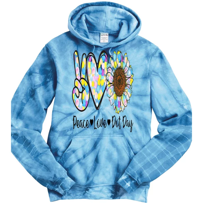 Peace Love International Dot Day Happy Dot Day Colorful Tie Dye Hoodie