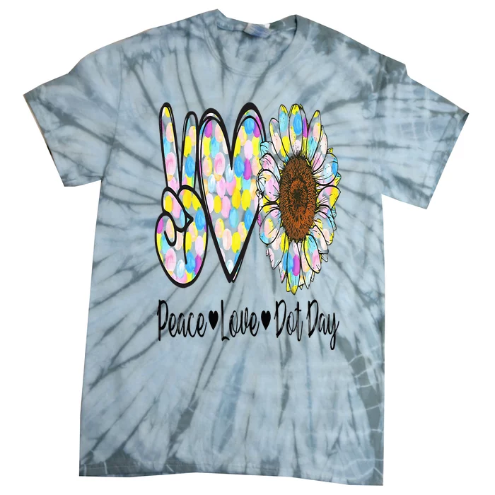 Peace Love International Dot Day Happy Dot Day Colorful Tie-Dye T-Shirt