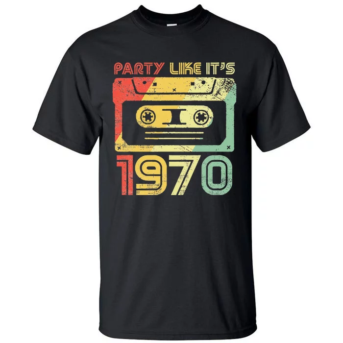 Party Like Its 1970 Retro 70s Party Outfit Costume Tall T-Shirt