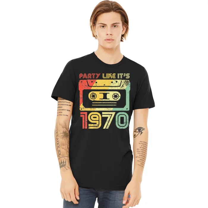 Party Like Its 1970 Retro 70s Party Outfit Costume Premium T-Shirt