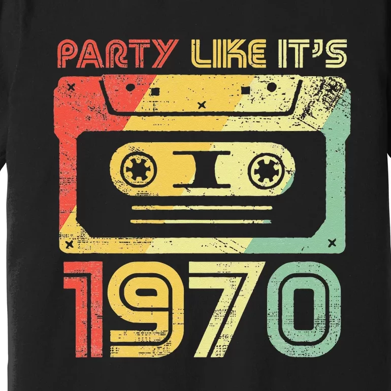 Party Like Its 1970 Retro 70s Party Outfit Costume Premium T-Shirt