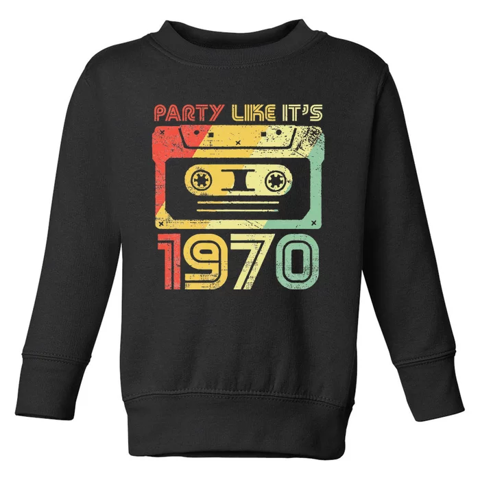 Party Like Its 1970 Retro 70s Party Outfit Costume Toddler Sweatshirt