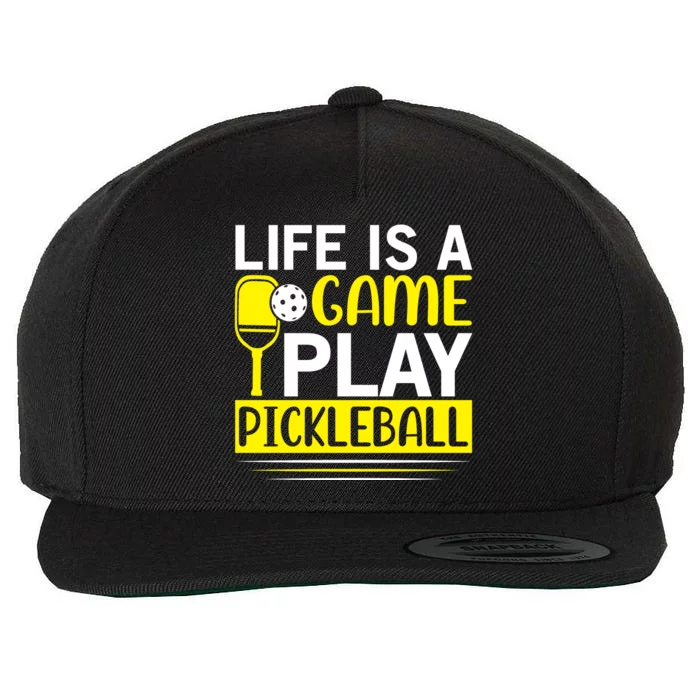 Pickleball Life Is A Game Play Pickleball Funny Pickleball Gift Wool Snapback Cap