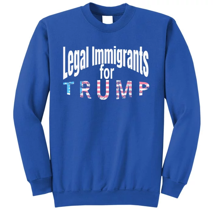 Patriotic Legal Immigrant Support Trump 2024 Sweatshirt