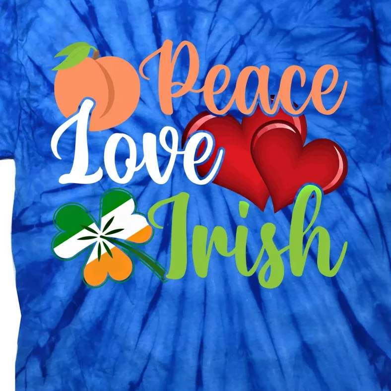 Peace Love Irish St Patrick's Day Shamrock Lucky Ireland Funny Gift Tie-Dye T-Shirt