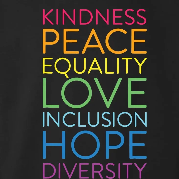 Peace Love Inclusion Equality Diversity Human Rights Toddler Hoodie