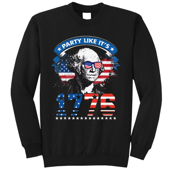 Party Like It Is 1776 4th of July Party George Washington Sweatshirt