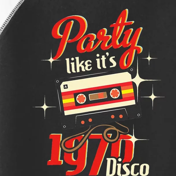 Party Like Its 1970 Disco 1970s Funky Party 70s Groove Toddler Fine Jersey T-Shirt