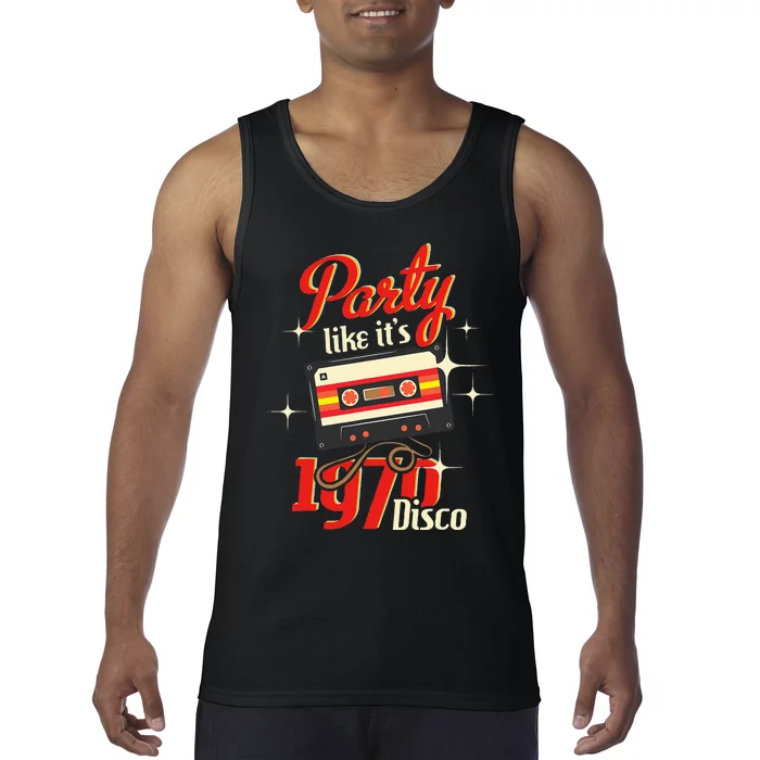 Party Like Its 1970 Disco 1970s Funky Party 70s Groove Tank Top