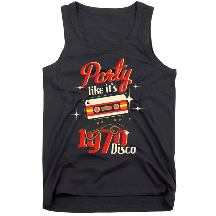 Party Like Its 1970 Disco 1970s Funky Party 70s Groove Tank Top