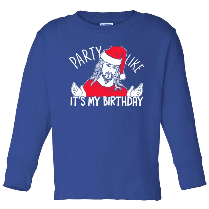 Party Like ItS My Birthday Jesus Christmas Pajama Cute Gift Toddler Long Sleeve Shirt