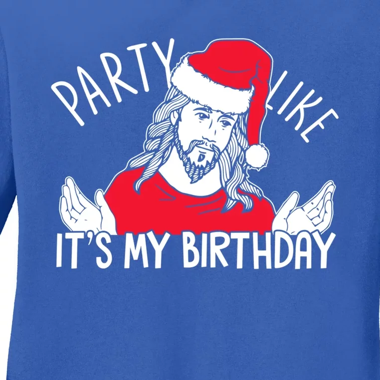 Party Like ItS My Birthday Jesus Christmas Pajama Cute Gift Ladies Long Sleeve Shirt